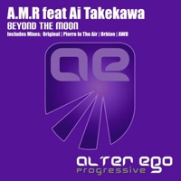 Beyond the Moon (feat. Ai Takekawa) [Remixes] - A.M.R