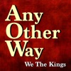 Any Other Way (Any Other Way) - Single