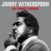 Jimmy Witherspoon - Trouble in Mind