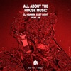 All About the House Music (feat. JB) - Single