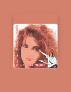 Ouve Frank Homo, vê vídeos de música, lê a biografia, vê as datas da digressão e muito mais!