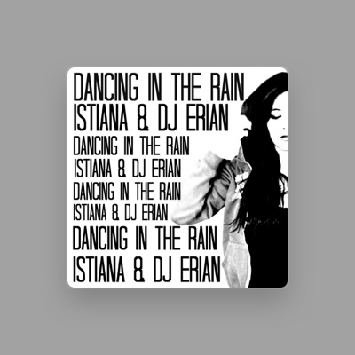 Listen to Istiana, watch music videos, read bio, see tour dates & more!
