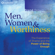 Brené Brown, PhD - Men, Women and Worthiness: The Experience of Shame and the Power of Being Enough