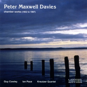 Maxwell Davies: Chamber Works