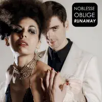 Runaway — Noblesse Oblige