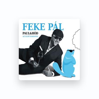 Listen to Feke Pál, watch music videos, read bio, see tour dates & more!