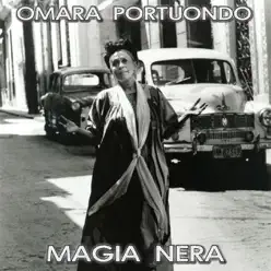 Magia Nera - Omara Portuondo