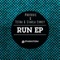 Run ft. Starla Edney - Protoxic, Starla Edney & TETRA lyrics