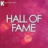 Hall of Fame (Originally by the Script) [Karaoke Version] - Karaoke Guru