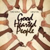 Good Hearted People (feat. Capleton) - Single