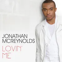 Lovin' Me (Radio Edit) — Jonathan McReynolds