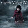Gothic Visions IV - Electronic Edition, 2013