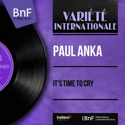 It's Time to Cry (feat. Don Costa and His Orchestra) [Mono Version] - EP - Paul Anka