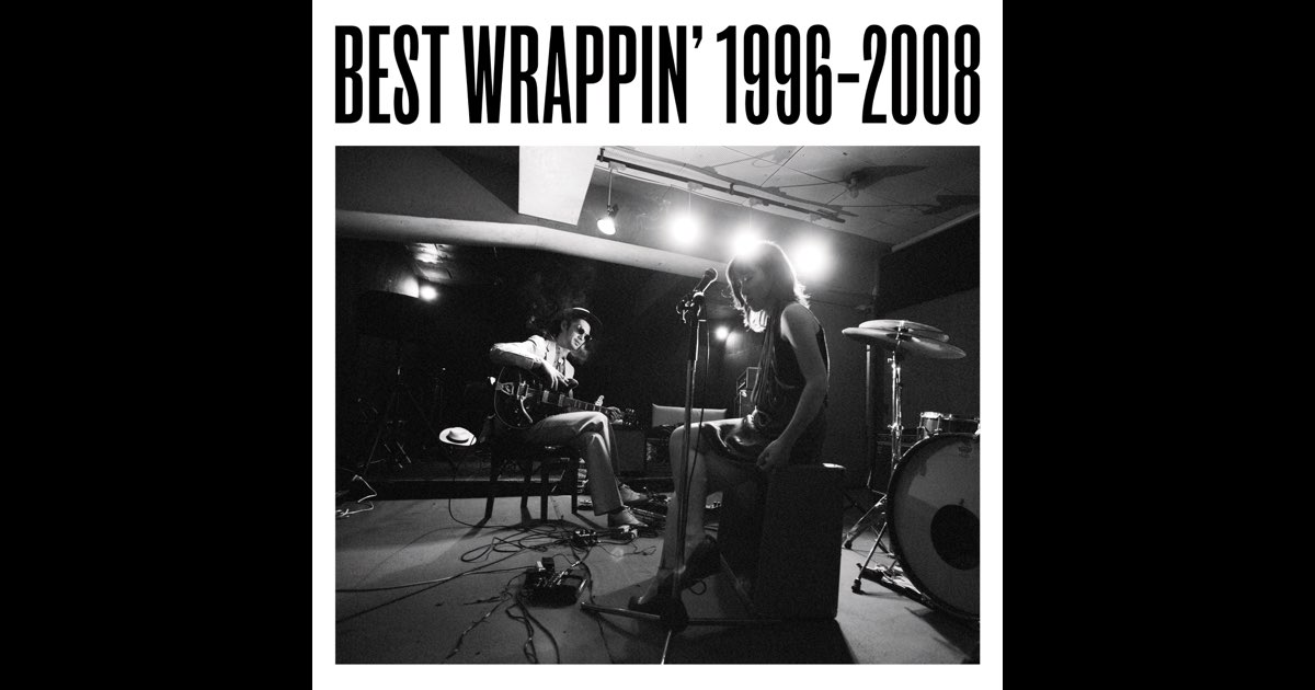 EGO-WRAPPIN' 「ベストラッピン 1996-2008」 ベストラッピン 1996-2008 - EGO-WRAPPIN'のアルバム - Apple Music