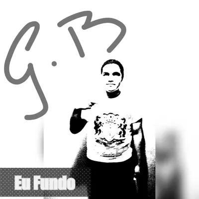 Eu Fundo - Single - Gabriel Buranello