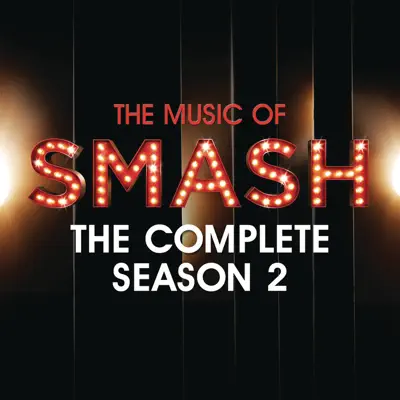 SMASH - The Complete Season Two (Music From the TV Series) - Smash Cast