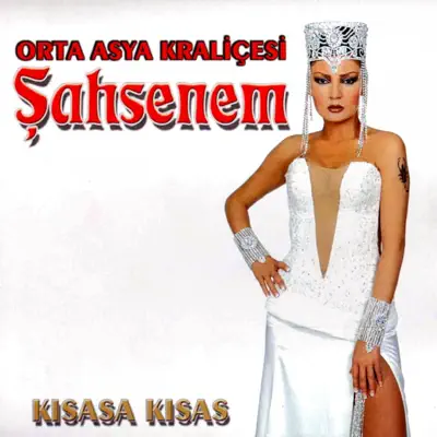 Listen to Kısasa Kısas (Orta Asya Kraliçesi) by Şahsenem