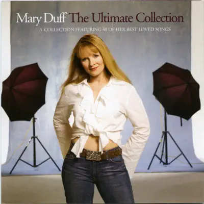 The Ultimate Collection - Mary Duff The Ultimate Collection - Mary Duff