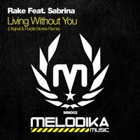 Living With Out You (feat. Sabrina) - Single - Rake