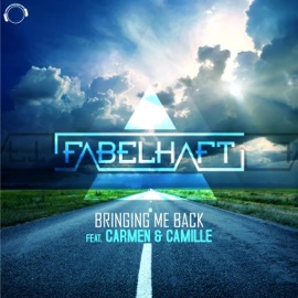 Bringing Me Back (Joseph Westphal Remix) [feat. Carmen & Camille] Fabelhaft