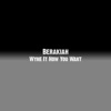 Wyne It How You Want - Single