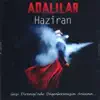 Adalılar - Hadi Uyan (Berkin'e)
