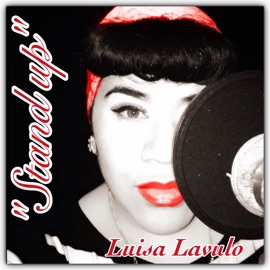Stand Up Luisa Lavulo
