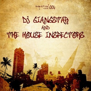 Dj Giangstar & the House Inspectors - Single
