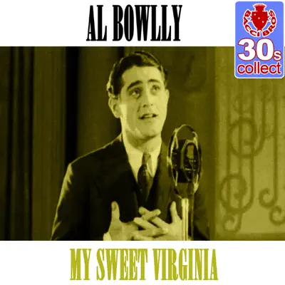 My Sweet Virginia (Remastered) - Single - Al Bowlly