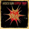 Jaded Sun - Fever