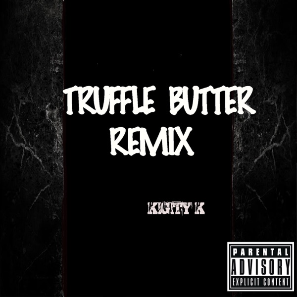 Truffle Butter - Single (Remix) - Single - Kigity K