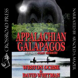 Appalachian Galapagos: A Scary Rednecks Collection (Unabridged)