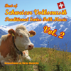 Best of Schweizer Volksmusik - Traditional Swiss Folk Music, Vol. 2 - Marino Manferdini & Fricktaler Muulörgeli-Trio
