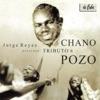 Tributo a Chano Pozo (Tribute to Chano Pozo)