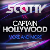 More and More (Remixes) [Scotty vs. Captain Hollywood] artwork