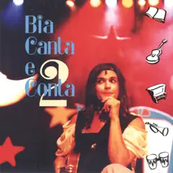 Bia Canta e Conta 2 - Bia Bedran