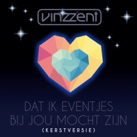 Vinzzent - Dat Ik eventjes bij jou mocht zijn