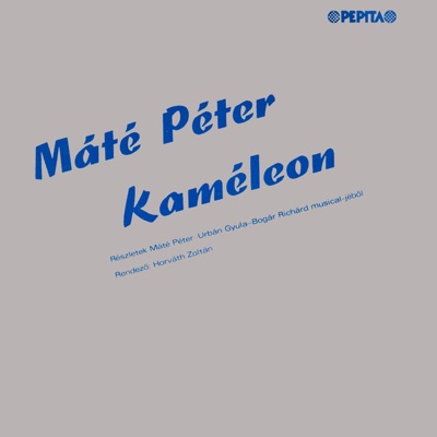 Kaméleon; részletek (Hungaroton Classics) - EP