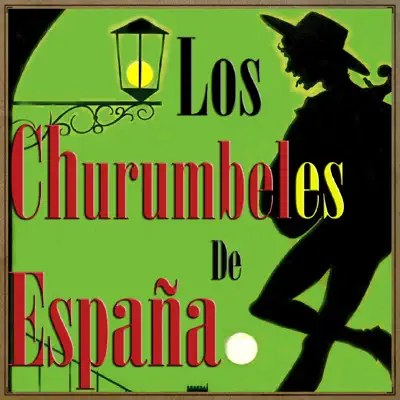 España de Mis Amores - Los Churumbeles de España