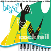 Brasil Cocktail - 45 Greatest Samba & Bossa Nova Hits - Various Artists