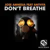 Jose Amnesia - Don't Breathe (Beatsole Remix)