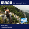 The Karaoke Channel - Sing Like Shania Twain - The Karaoke Channel