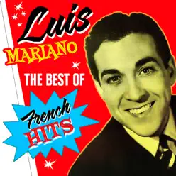 Best of French Hits - Luis Mariano