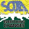 EVERYTHING CHANGES