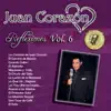 Juan Corazón - Los Consejos de Juan Corazón