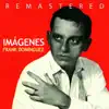 Frank Domínguez - Tu Me Acostumbraste (Remastered)