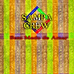 Sem Medo de Amar - Sampa Crew Sem Medo de Amar - Sampa Crew