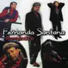 Fernando Santana - Fui Teu Grande Amor