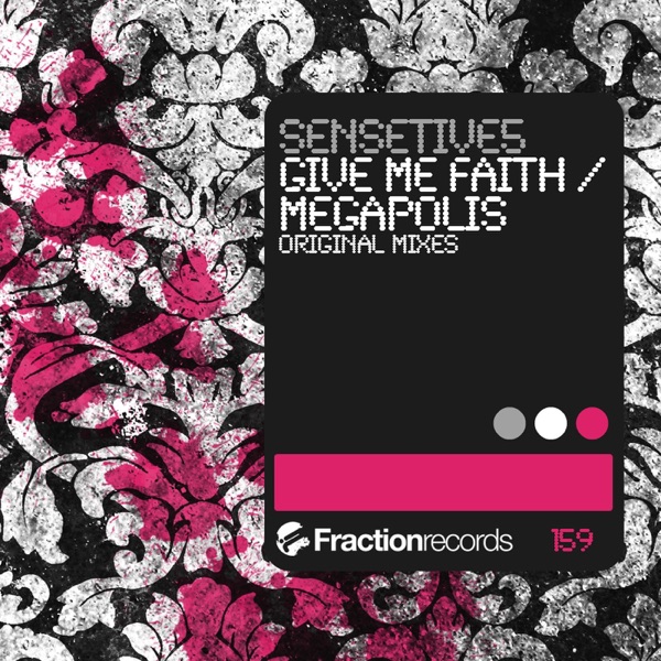 Give Me Faith / Megapolis - Single