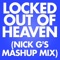 Locked Out of Heaven (Nick G's Mashup Mix) - Boogie Freakz lyrics